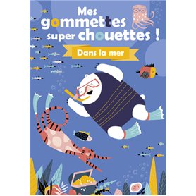 Mes gommettes super chouettes ! Dans la mer