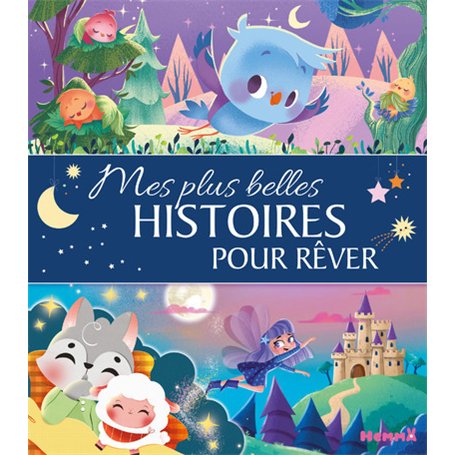 Mes plus belles histoires pour rêver