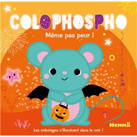 Colophospho - Même pas peur !