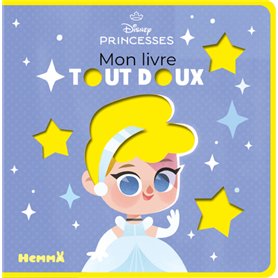 Disney Princesses - Mon livre tout doux