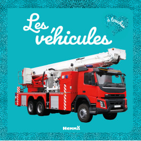 Mon grand Bébé touche-à-tout - Les véhicules