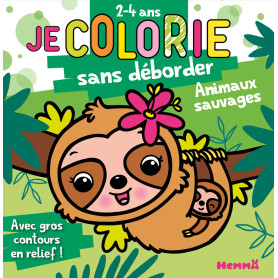 Je colorie sans déborder (2-4 ans) - Animaux sauvages (Paresseux) T78 - Avec gros contours en relief !