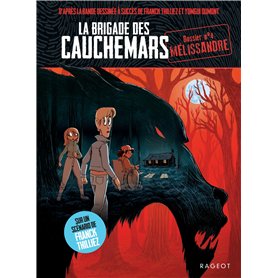 La brigade des cauchemars - Mélissandre
