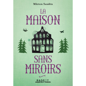 La Maison sans miroirs