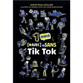 Un mois avec ou sans Tik Tok ?
