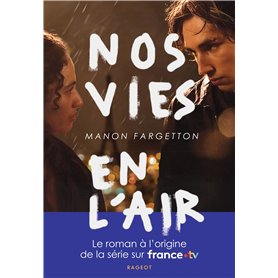 Nos vies en l'air - Nouvelle édition