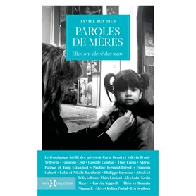 Paroles de mères - Elles ont élevé des stars