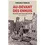 Au-devant des ennuis
