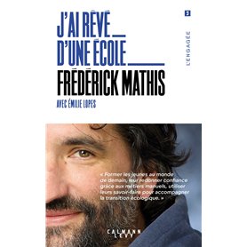 J'ai rêvé d'une école