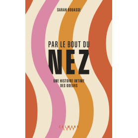 Par le bout du nez