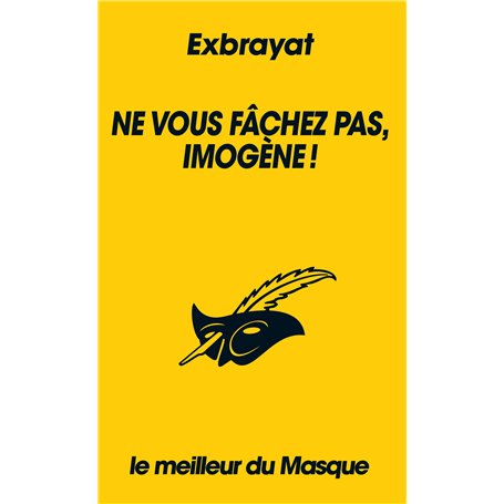 Ne vous fâchez pas