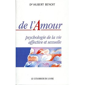 De l'amour - psychologie de la vie affective et sexuelle