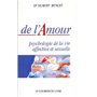 De l'amour - psychologie de la vie affective et sexuelle