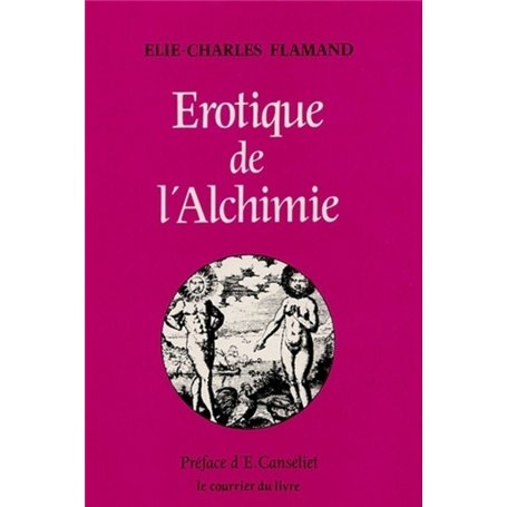 Erotique de l'alchimie