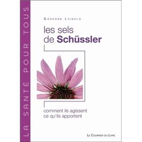 Les sels de Schüssler - Comment ils agissent