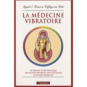 La médecine Vibratoire
