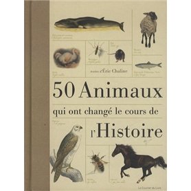 50 animaux qui ont changé le