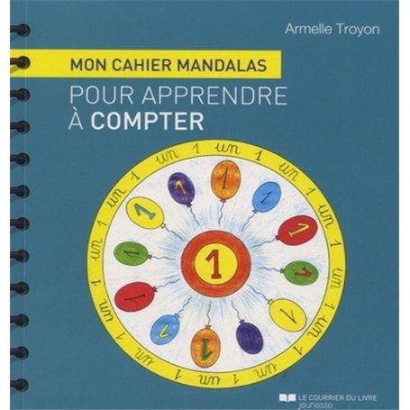 Mon cahier mandalas pour apprendre à compter