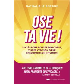 Ose ta vie ! - 35 clés pour bouger son corps