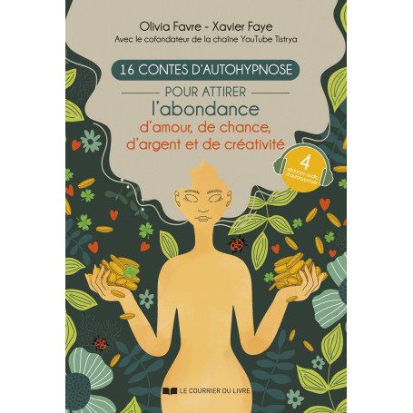 16 contes d'autohypnose pour attirer l'abondance