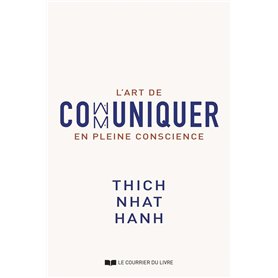 L'art de communiquer en pleine conscience