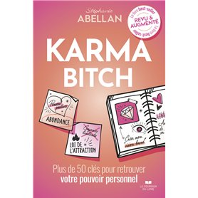Karma Bitch - Plus de 50 clés pour retrouver votre pouvoir personnel