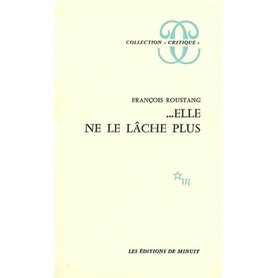 Elle ne le lâche plus