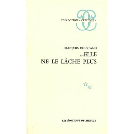 Elle ne le lâche plus