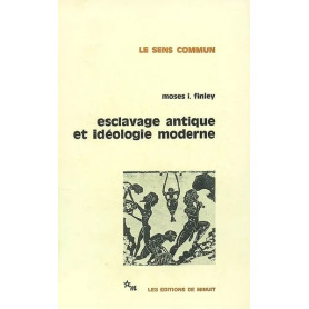 Esclavage antique et idéologie moderne