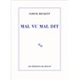 Mal vu mal dit