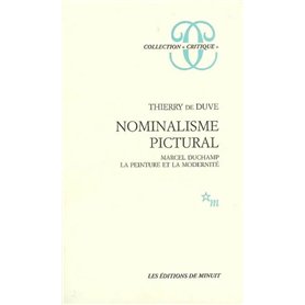 Nominalisme pictural Marcel Duchamp la peinture et la modernité