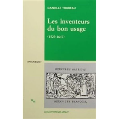 Les inventeurs du bon usage 1529-1647