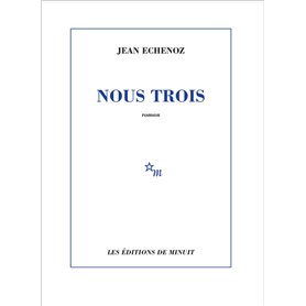Nous trois