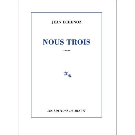Nous trois
