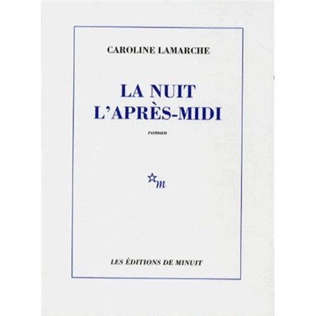 La nuit l'après-midi