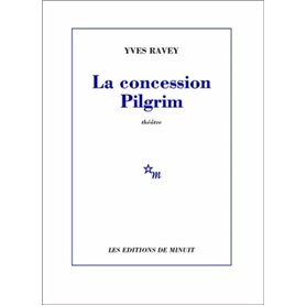 La concession Pilgrim