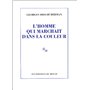 L'homme qui marchait dans la couleur