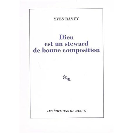 Dieu est un stewart de bonne composition