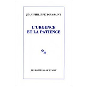 L'urgence et la patience