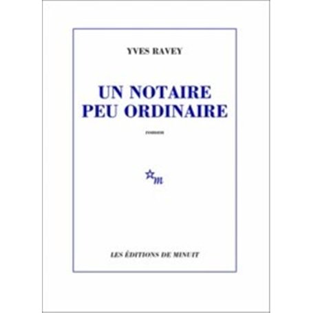 Un notaire peu ordinaire