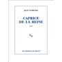 Caprice de la reine: récits