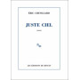 Juste ciel