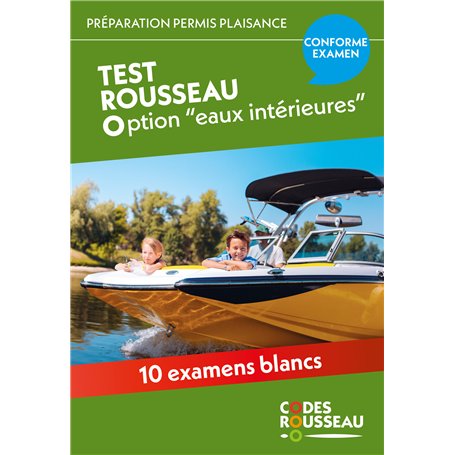 CODE ROUSSEAU TEST EAUX INTERIEURES 2024