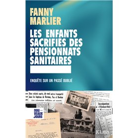 Les enfants sacrifiés des pensionnats sanitaires
