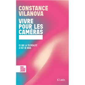 Vivre pour les caméras