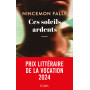 Ces soleils ardents