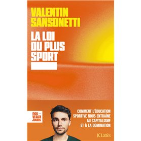 La loi du plus sport