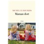 Maman dort