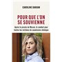 Pour que l'on se souvienne