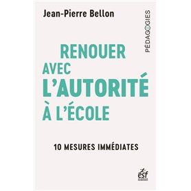 Renouer avec l'autorité à l'école